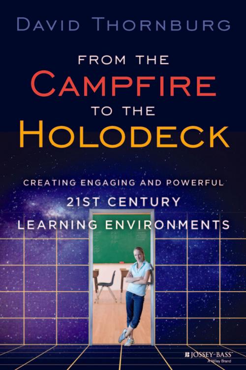 Cover of the book From the Campfire to the Holodeck by David Thornburg, Wiley