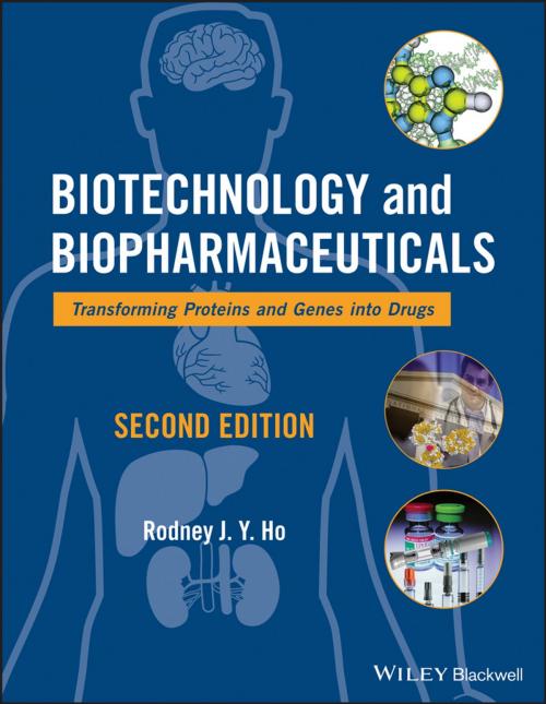Cover of the book Biotechnology and Biopharmaceuticals by Rodney J. Y. Ho, Wiley