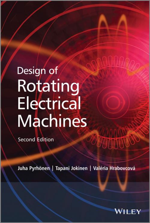 Cover of the book Design of Rotating Electrical Machines by Juha Pyrhonen, Tapani Jokinen, Valeria Hrabovcova, Wiley