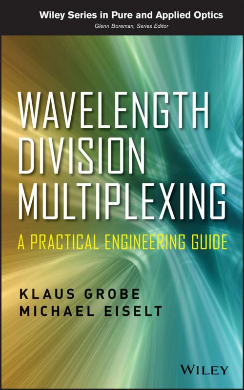 Cover of the book Wavelength Division Multiplexing by Klaus Grobe, Michael Eiselt, Wiley