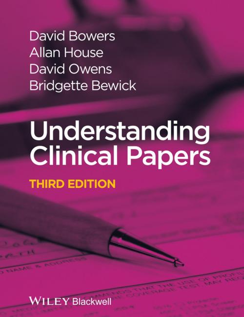 Cover of the book Understanding Clinical Papers by David Bowers, Allan House, Bridgette Bewick, David H. Owens, Wiley