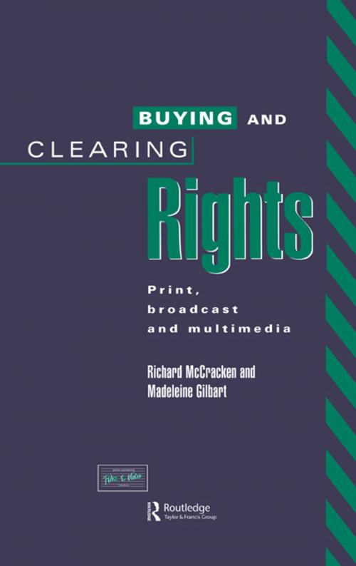 Cover of the book Buying and Clearing Rights by Madeleine Gilbart, Richard McCracken, Taylor and Francis