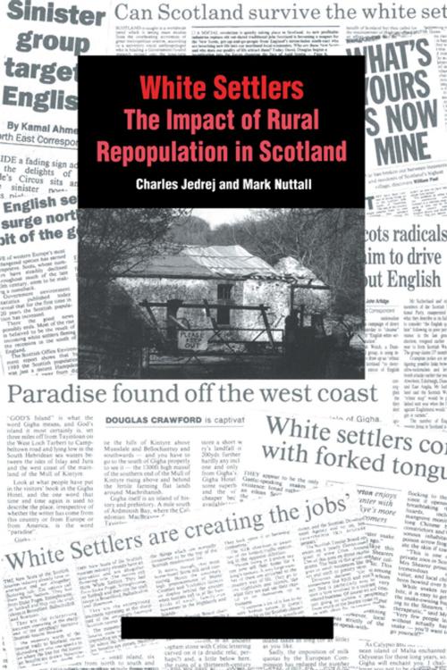 Cover of the book White Settlers by Charles Jedrej, Mark Nuttall, Taylor and Francis