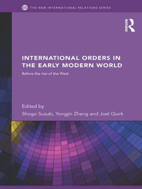 Cover of the book International Orders in the Early Modern World by , Taylor and Francis