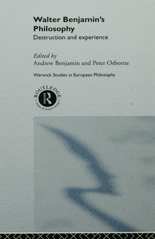 Cover of the book Walter Benjamin's Philosophy by , Taylor and Francis
