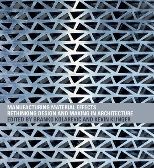 Cover of the book Manufacturing Material Effects by , Taylor and Francis