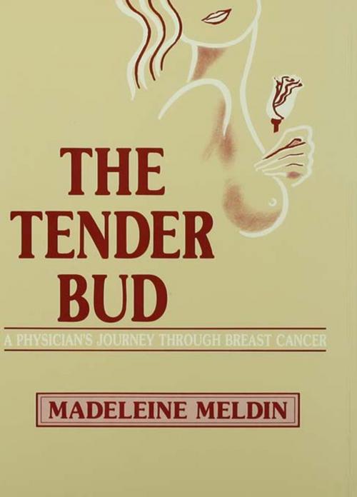 Cover of the book The Tender Bud by Madeleine Meldin, Taylor and Francis