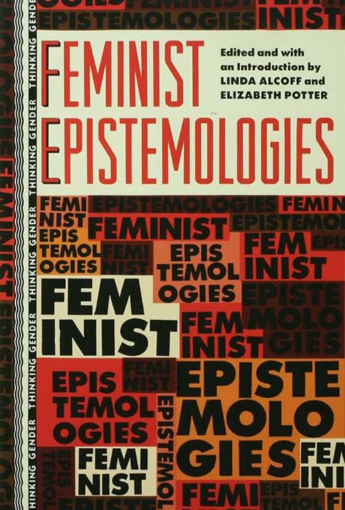 Cover of the book Feminist Epistemologies by , Taylor and Francis