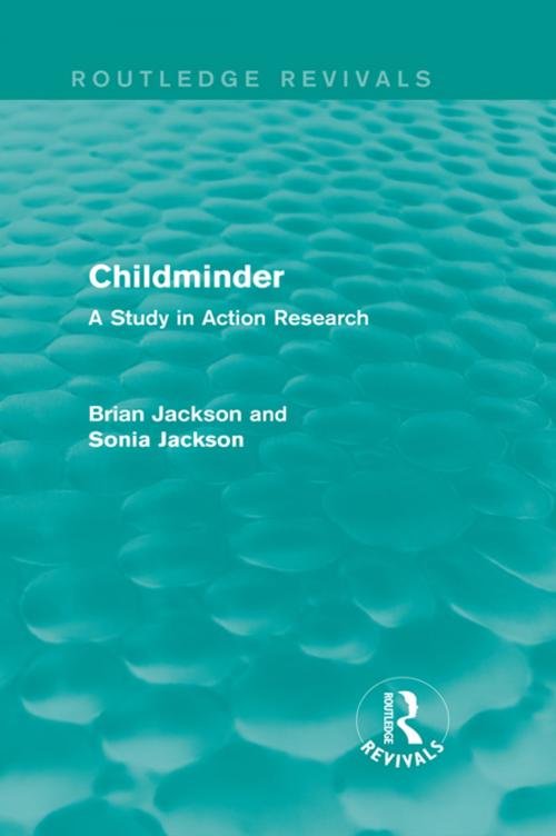 Cover of the book Childminder (Routledge Revivals) by Brian Jackson, Sonia Jackson, Taylor and Francis