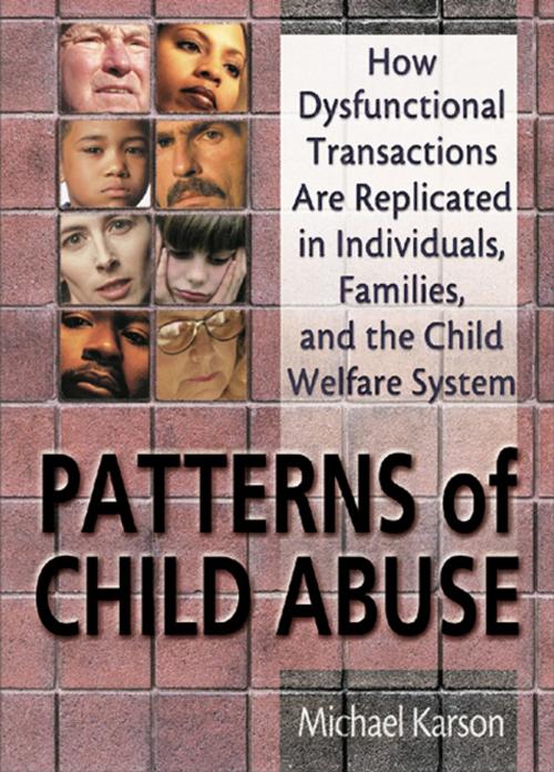 Cover of the book Patterns of Child Abuse by Michael Karson, Elizabeth Sparks, Taylor and Francis