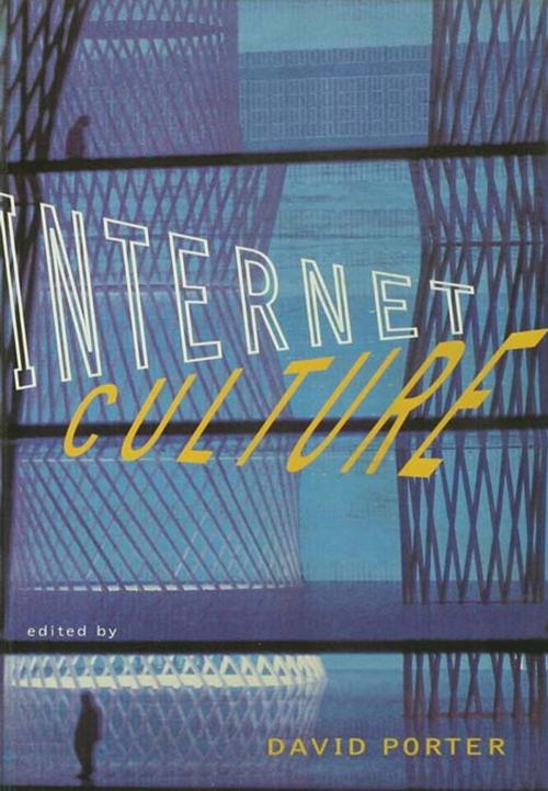 Cover of the book Internet Culture by , Taylor and Francis
