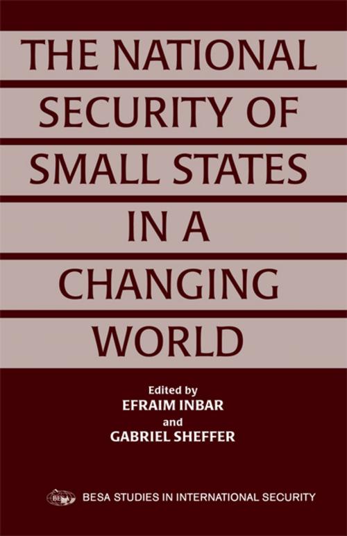 Cover of the book The National Security of Small States in a Changing World by , Taylor and Francis