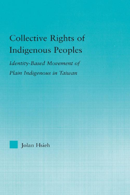 Cover of the book Collective Rights of Indigenous Peoples by Jolan Hsieh, Taylor and Francis