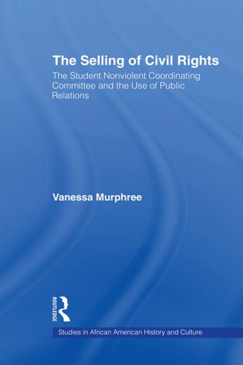 Cover of the book The Selling of Civil Rights by Vanessa Murphree, Taylor and Francis