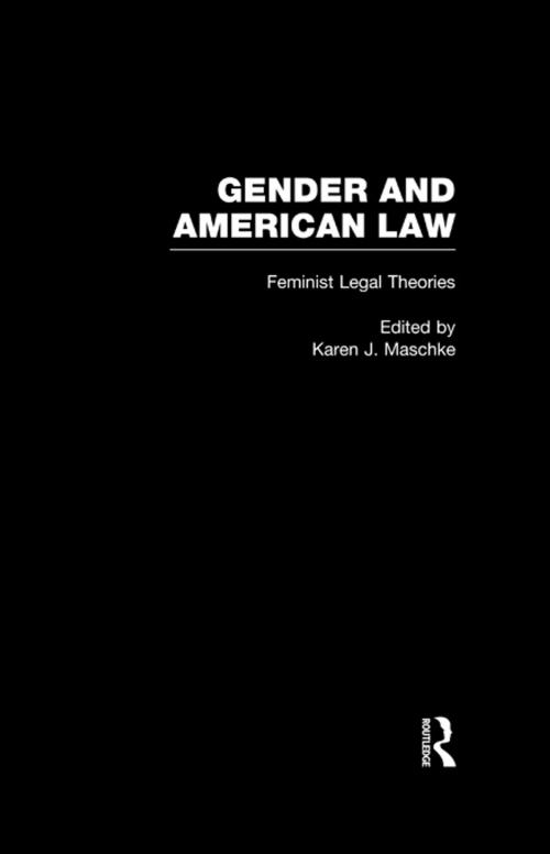 Cover of the book Feminist Legal Theories by , Taylor and Francis
