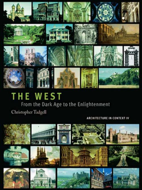 Cover of the book The West by Christopher Tadgell, Taylor and Francis
