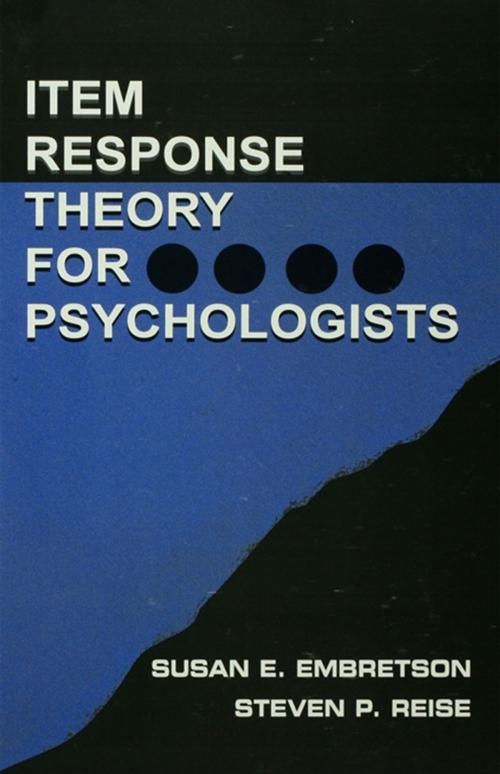 Cover of the book Item Response Theory by Susan E. Embretson, Steven P. Reise, Susan E. Embretson, Steven P. Reise, Taylor and Francis