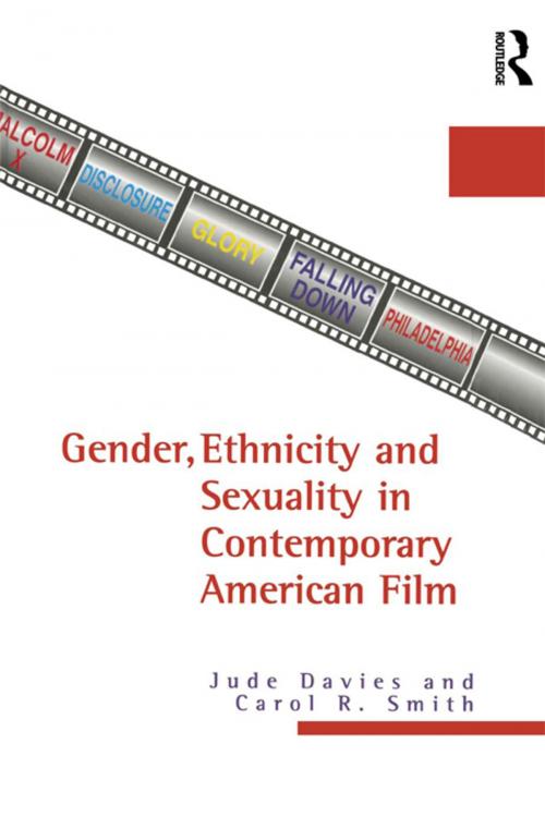 Cover of the book Gender, Ethnicity, and Sexuality in Contemporary American Film by Jude Davies, Carol R. Smith, Taylor and Francis