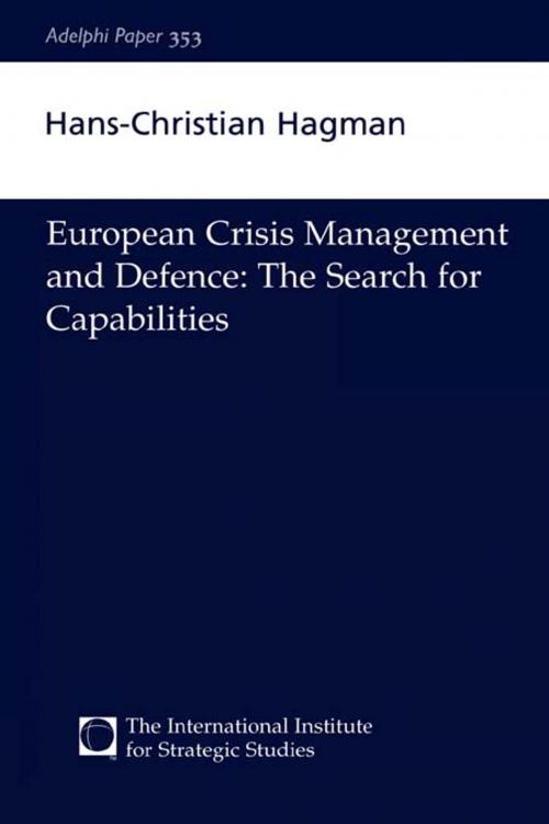 Cover of the book European Crisis Management and Defence by Hans-Christian Hagman, Taylor and Francis