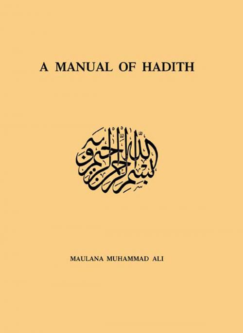 Cover of the book Manual Of Hadith by Maulana Muhammad Ali, Taylor and Francis