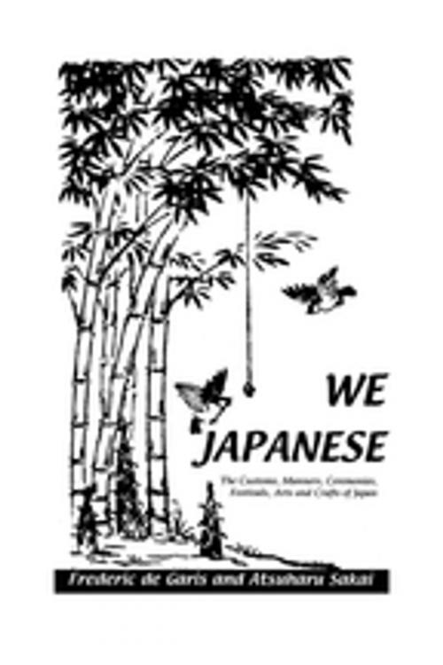 Cover of the book We Japanese by Frederick De_Garis, Taylor and Francis