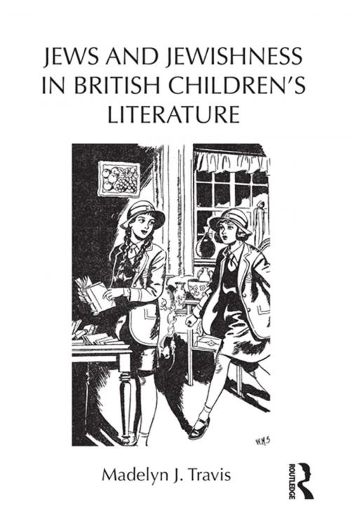 Cover of the book Jews and Jewishness in British Children's Literature by Madelyn Travis, Taylor and Francis
