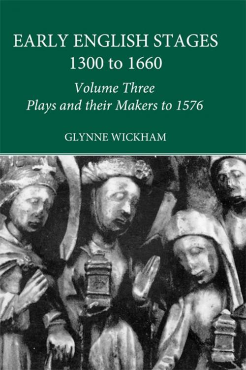 Cover of the book Plays and their Makers up to 1576 by , Taylor and Francis