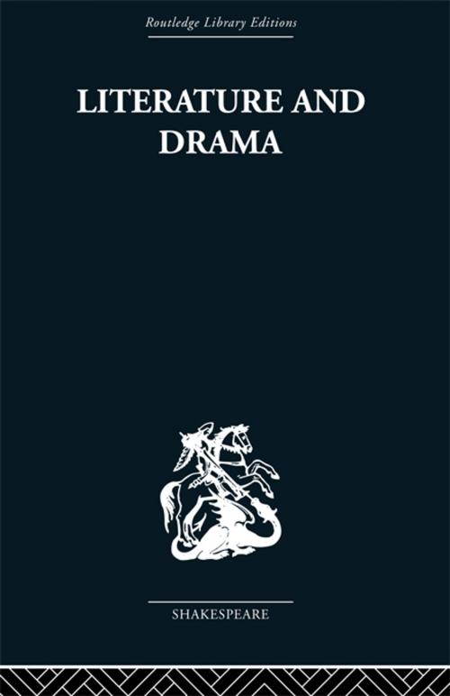 Cover of the book Literature and Drama by Stanley Wells, Taylor and Francis