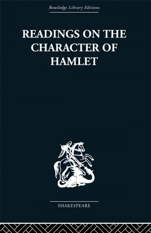 Cover of the book Readings on the Character of Hamlet by Claude C H Williamson, Taylor and Francis