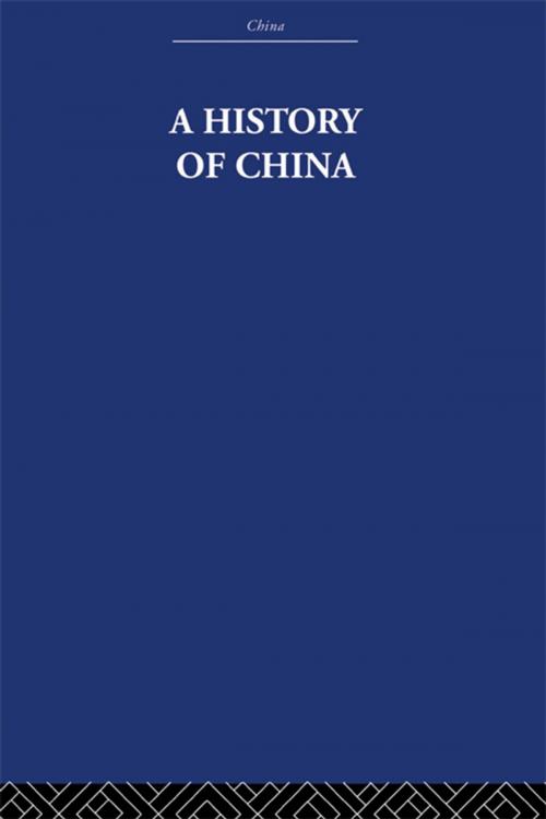 Cover of the book A History of China by Wolfram Eberhard, Taylor and Francis