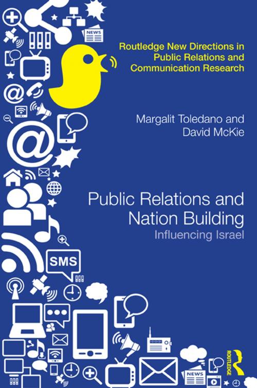 Cover of the book Public Relations and Nation Building by Margalit Toledano, David McKie, Taylor and Francis