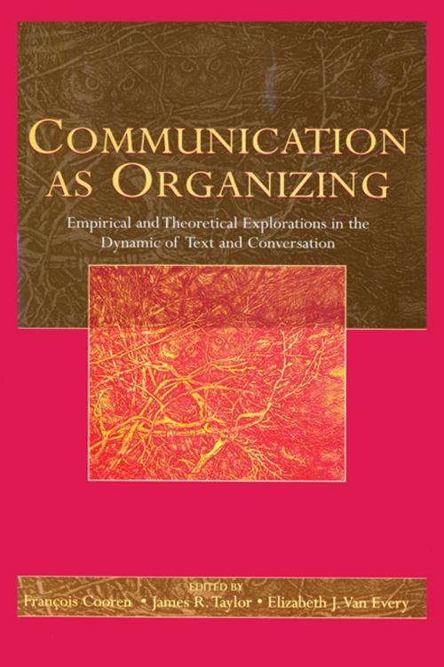 Cover of the book Communication as Organizing by , Taylor and Francis