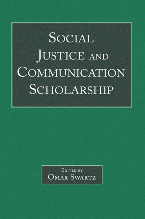 Cover of the book Social Justice and Communication Scholarship by , Taylor and Francis
