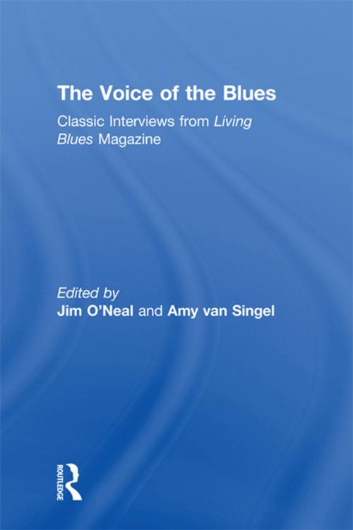 Cover of the book The Voice of the Blues by Jim O'Neal, Amy van Singel, Taylor and Francis