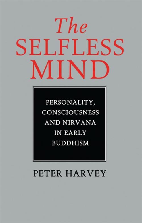 Cover of the book The Selfless Mind by Peter Harvey, Taylor and Francis