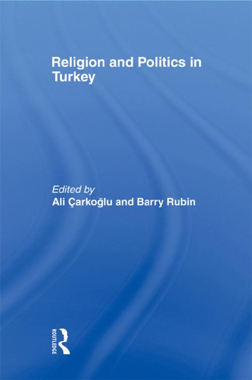 Cover of the book Religion and Politics in Turkey by , Taylor and Francis