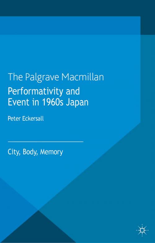 Cover of the book Performativity and Event in 1960s Japan by P. Eckersall, Palgrave Macmillan UK