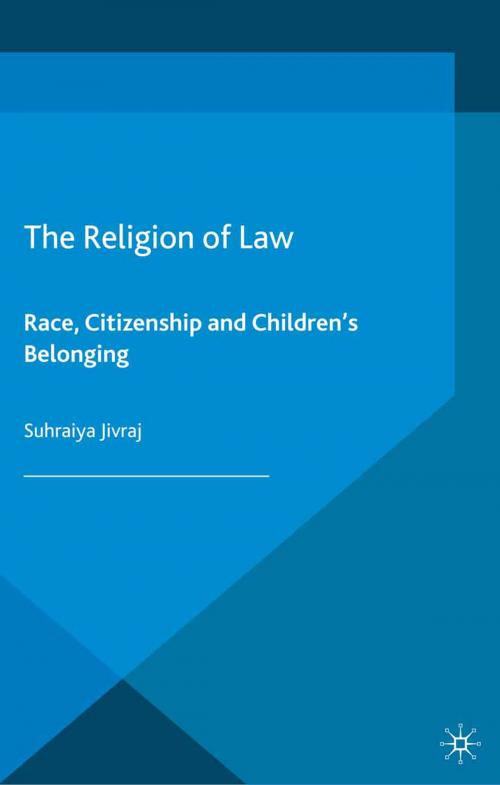 Cover of the book The Religion of Law by S. Jivraj, Palgrave Macmillan UK