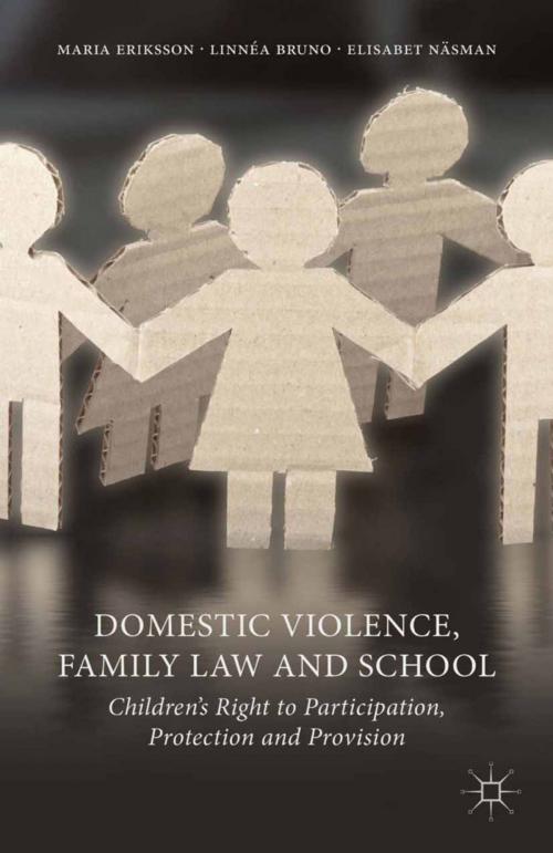 Cover of the book Domestic Violence, Family Law and School by M. Eriksson, L. Bruno, E. Näsman, Palgrave Macmillan UK