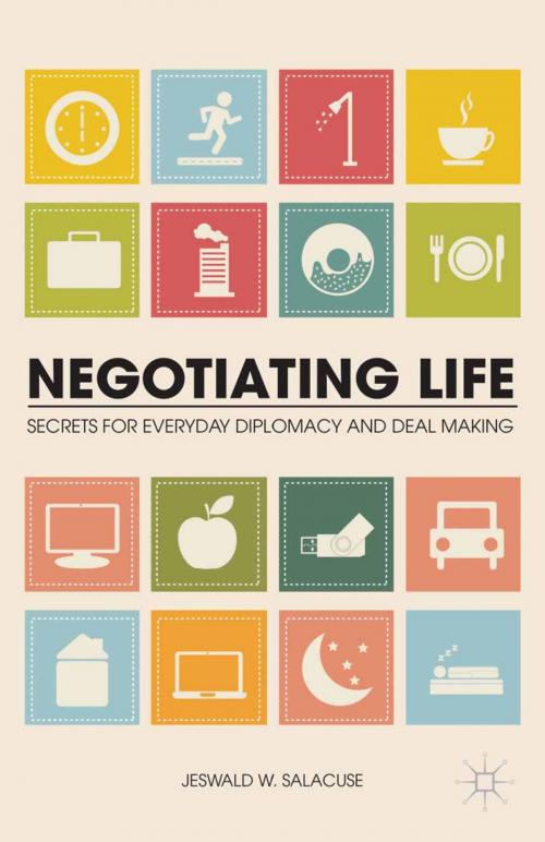 Cover of the book Negotiating Life by J. Salacuse, Palgrave Macmillan US