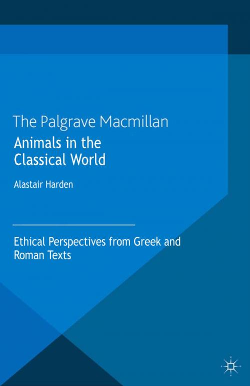 Cover of the book Animals in the Classical World by A. Harden, Palgrave Macmillan UK