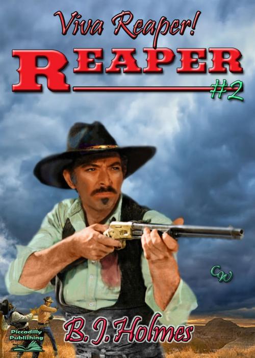 Cover of the book Grimm Reaper 2: Viva Reaper! by BJ Holmes, Piccadilly Publishing