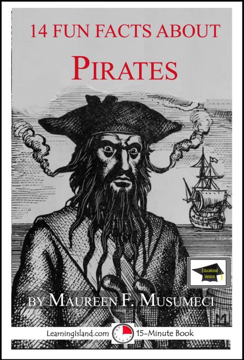 Cover of the book 14 Fun Facts About Pirates: Educational Version by Maureen F. Musumeci, LearningIsland.com