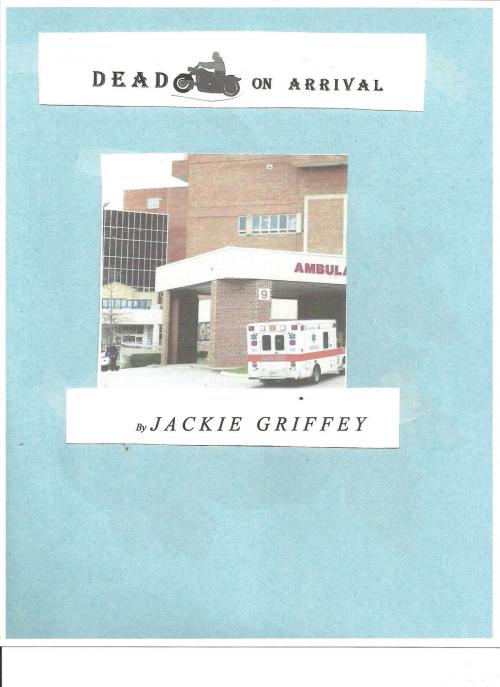 Cover of the book Dead on Arrival by Jackie Griffey, Jackie Griffey