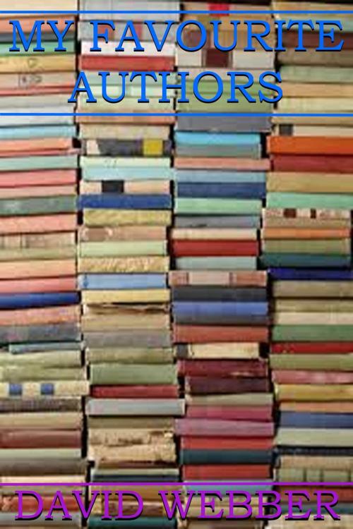 Cover of the book My Favourite Authors by David Webber II, David Webber II