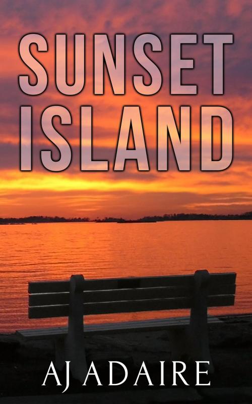 Cover of the book Sunset Island by AJ Adaire, Desert Palm Press