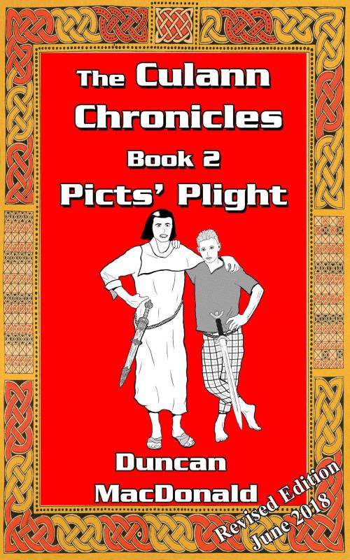 Cover of the book The Culann Chronicles, Book 2, Picts' Plight by Duncan MacDonald, Duncan MacDonald