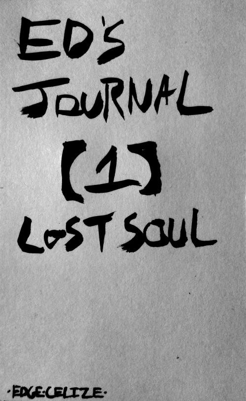 Cover of the book Ed's Journal [1] Lost Soul by Edge Celize, Edge Celize