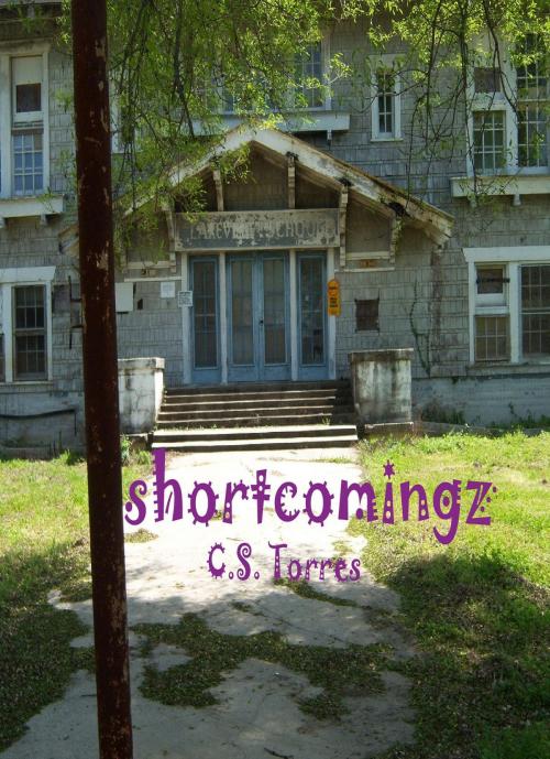 Cover of the book Shortcomingz by C.S. Torres, C.S. Torres