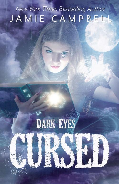 Cover of the book Dark Eyes: Cursed by Jamie Campbell, Jamie Campbell